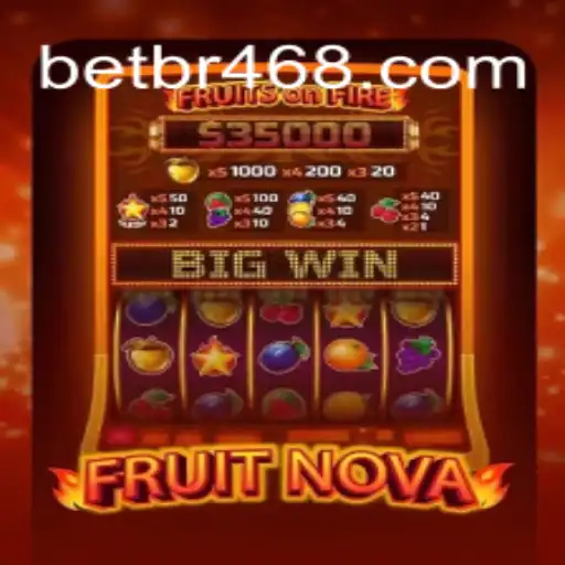 Explore the Exciting World of FruitNova and BR468.COM